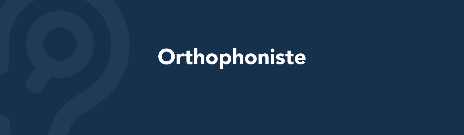 Orthophoniste